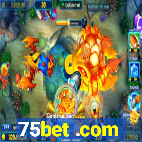 75bet .com